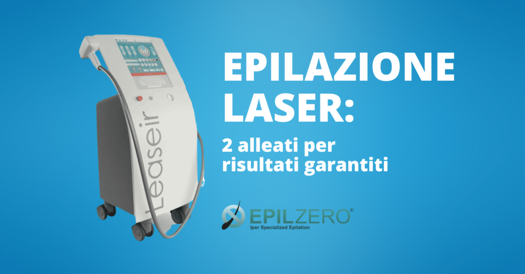 EPILAZIONE LASER: epilzero + leaseir